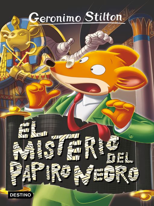 Title details for El misterio del Papiro Negro by Geronimo Stilton - Available